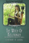 The Witch of Kellmorgen : The Fairy Princess Chronicles - Book 4 - Book