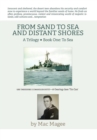 Book One : To Sea: From Sand to Sea and Distant Shores - Book