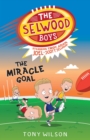 The Miracle Goal (The Selwood Boys, #2) - eBook