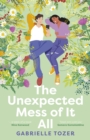 The Unexpected Mess of It All - eBook
