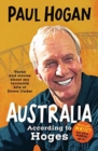 Australia According To Hoges : Laugh out loud yarns and stories from a legendary iconic Australian and author of the hilarious bestselling memoir THE TAP DANCING KNIFE THROWER - Book