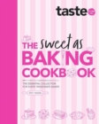 The Sweet As Baking Cookbook : The essential collection for every passionate baker from the experts at Australia's favourite food website, including cakes, biscuits, pastries and more - Book