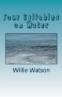 Four Syllables on Water - Book