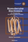 Biomolecular Electronics : An Introduction via Photosensitive Proteins - eBook