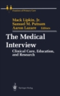 The Medical Interview : Clinical Care, Education, and Research - eBook
