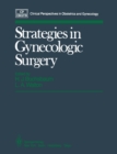 Strategies in Gynecologic Surgery - eBook