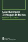 Neurohormonal Techniques in Insects - Book