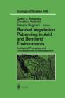 Banded Vegetation Patterning in Arid and Semiarid Environments : Ecological Processes and Consequences for Management - Book