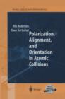 Polarization, Alignment, and Orientation in Atomic Collisions - Book