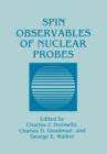 Spin Observables of Nuclear Probes - Book