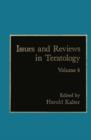 Issues and Reviews in Teratology : Volume 4 - Book