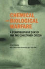 Chemical and Biological Warfare : A Comprehensive Survey for the Concerned Citizen - eBook