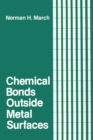 Chemical Bonds Outside Metal Surfaces - eBook