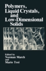 Polymers, Liquid Crystals, and Low-Dimensional Solids - eBook