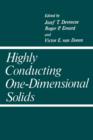 Highly Conducting One-Dimensional Solids - Book