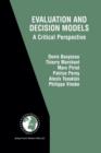 Evaluation and Decision Models : A Critical Perspective - Book