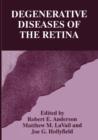 Degenerative Diseases of the Retina - Book