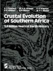 Crustal Evolution of Southern Africa : 3.8 Billion Years of Earth History - Book