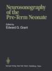 Neurosonography of the Pre-Term Neonate - eBook