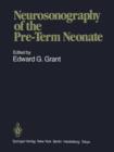 Neurosonography of the Pre-Term Neonate - Book