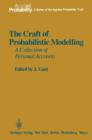 The Craft of Probabilistic Modelling : A Collection of Personal Accounts - Book