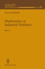 Mathematics in Industrial Problems : Part 3 - eBook