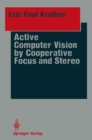 Active Computer Vision by Cooperative Focus and Stereo - eBook
