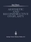 Aesthetic and Reconstructive Otoplasty : Under the Auspices of the Alfredo and Amalia Lacroze de Fortabat Foundation - eBook