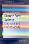 Discrete Event Systems : Diagnosis and Diagnosability - Book