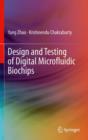 Design and Testing of Digital Microfluidic Biochips - Book