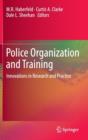 Police Organization and Training : Innovations in Research and Practice - Book