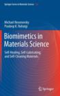 Biomimetics in Materials Science : Self-Healing, Self-Lubricating, and Self-Cleaning Materials - Book
