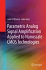 Parametric Analog Signal Amplification Applied to Nanoscale CMOS Technologies - eBook