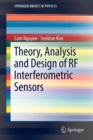 Theory, Analysis and Design of RF Interferometric Sensors - Book
