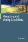 Managing and Mining Graph Data - Book