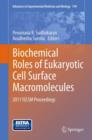 Biochemical Roles of Eukaryotic Cell Surface Macromolecules : 2011 ISCSM Proceedings - Book