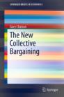 The New Collective Bargaining - eBook