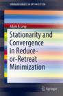 Stationarity and Convergence in Reduce-or-Retreat Minimization - Book