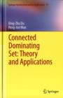 Connected Dominating Set: Theory and Applications - Book