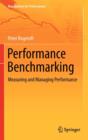 Performance Benchmarking : Measuring and Managing Performance - Book