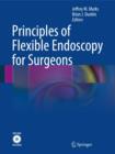 Principles of Flexible Endoscopy for Surgeons - Book