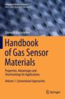 Handbook of Gas Sensor Materials : Properties, Advantages and Shortcomings for Applications Volume 1: Conventional Approaches - Book