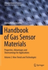 Handbook of Gas Sensor Materials : Properties, Advantages and Shortcomings for Applications Volume 2: New Trends and Technologies - eBook