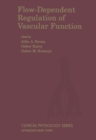 Flow-Dependent Regulation of Vascular Function - eBook