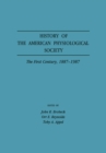 History of the American Physiological Society : The First Century, 1887-1987 - eBook