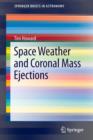 Space Weather and Coronal Mass Ejections - Book