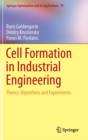 Cell Formation in Industrial Engineering : Theory, Algorithms and Experiments - Book