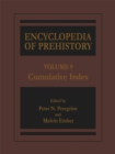 Encyclopedia of Prehistory : Volume 9: Cumulative Index - eBook
