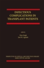 Infectious Complications in Transplant Recipients - eBook