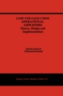 Low-Voltage CMOS Operational Amplifiers : Theory, Design and Implementation - eBook